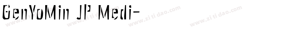 GenYoMin JP Medi字体转换